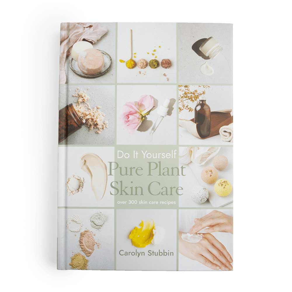 DIY Pure Plant Skin Care By Carolyn Stubbin